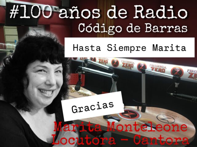Hasta siempre Marita… Gracias por compartir tu historia con la radio